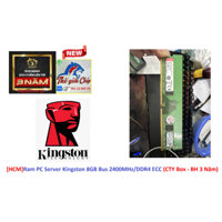 [HCM]Ram PC Server Kingston 8GB Bus 2400MHz/DDR4 ECC (CTY Box - BH 3 Năm)