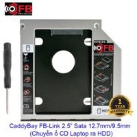 HDD CaddyBay FB-Link 2.5” Sata 9.5mm (Chuyển ổ CD Laptop ra HDD)