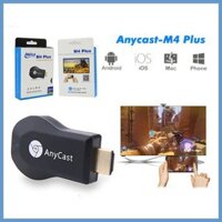HDMI Không dây Anycast - M4 PLUS tốc độ cực nhanh