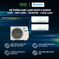 Hệ Thống Máy Lạnh Multi S DAIKIN 2.0HP - Một Chiều - 2 Dàn Lạnh Treo Tường Inverter Tiêu Chuẩn R32