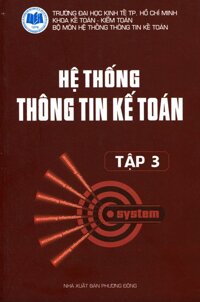 Hệ Thống Thông Tin Kế Toán Tập 3