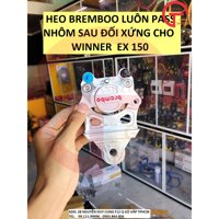 HEO DẦU BREMBO LUÔN PASS NHÔM SAU ĐỐI XỨNG CHO XE WINNER , EX 150