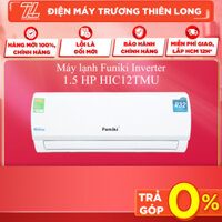 HIC12TMU - Máy lạnh Funiki Inverter 1.5 HP HIC12TMU - BẢO HÀNH CHÍNH HÃNG