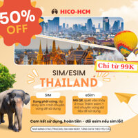 |HICO HCM| ESIM/ Sim Thái Lan nhà mạng DTAC/TRUE/AIS Tốc Độ Cao. Sim data Du Lịch Travel 4G/5G Siêu khỏe, có nghe gọi