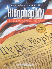 Hiến pháp Mỹ được làm ra như thế nào?