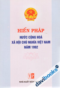 Hiến Pháp Nước Công Hòa Xã Hội Chủ Nghĩa Việt Nam Năm 1992