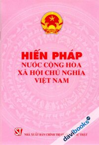 Hiến Pháp Nước Công Hòa Xã Hội Chủ Nghĩa Việt Nam