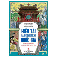 Hiền Tài Là Nguyên Khí Quốc Gia - Trí Tuệ Việt Nam Qua Các Bậc Hiền Tài - Tập 2 (Tái Bản 2024)