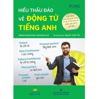 Hiểu Thấu Đáo Về Động Từ Tiếng Anh
