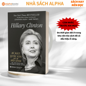 Hillary Clinton: Bí mật quốc gia và sự hồi sinh