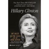 Hillary Clinton - Bí Mật Quốc Gia Và Sự Hồi Sinh