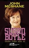 Susan Boyle - Thiên thần xấu xí - John McShane