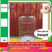 HN-Lồng chim Inox chống gỉ sét, loại bé dành cho chim khuyên - tặng áo lồng và máng ăn, máng uống - hanpet 60