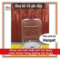 Hỗ trợ Ship-  -Lồng chim Inox chống gỉ sét, loại bé dành cho chim khuyên - tặng áo lồng và máng ăn, máng uống - hanpet 6
