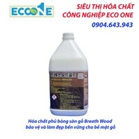 Hóa chất phủ bóng sàn gỗ Breath Wood bảo vệ và làm đẹp bền vững cho bề mặt gỗ