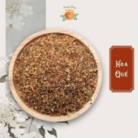 Hoa Mộc, Quế Hoa Sấy Khô Túi 1kg HƯƠNG RỪNG