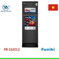 [Hỏa tốc 2H] -Tủ lạnh Funiki 120l, 130l, 150l 2 cánh FR-125CI.1, FR-132CI.1, FR-152CI.1