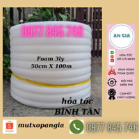 [HỎA TỐC BÌNH TÂN ] Xốp foam pe dày 3mm khổ 50cm X 100 m , mút xốp đóng gói, chèn hàng, chống sốc, lót sàn gỗ