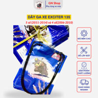 [HỎA TỐC] Dây ga xe máy Exciter 135 Mars One 5 số (2011-2014), dây ga Exciter 4 số(2006-2010)-GN Shop