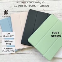 [Hỏa Tốc HCM] Bao da DUX DUCIS iPad 9.7 inch (2018/2017)/ iPad Gen 5/6 (TOBY SERIES) - Mặt lưng trong, Có Khay Đựng Bút