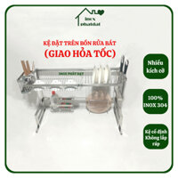 (HỎA TỐC HCM) Kệ chén bát trên bồn rửa INOX 304 PHÁT ĐẠT, kệ úp chén bát thông minh trên chậu rửa(SP106)