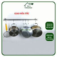 (HỎA TỐC HCM) Thanh máng nồi Inox 304 PHÁT ĐẠT không rỉ sét, giá treo đồ dùng, cây treo xoong (SP113)