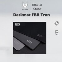 [HỎA TỐC HN - HCM] Deskmat FBB Trơn | Lót chuột cỡ lớn FBB | Pad chuột | Hàng chính hãng