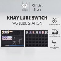 [HỎA TỐC HN - HCM] Khay lube switch bàn phím cơ | WS Lube Station Silicone - 35 slot | Wuque Studio