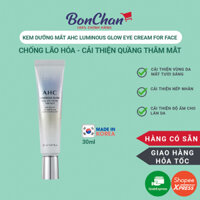 [Hỏa Tốc] Kem dưỡng mắt AHC Luminous Glow Eye Cream for Face 12ml & 30ml