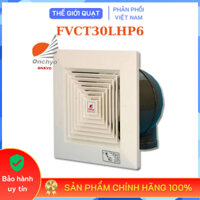 [HỎA TỐC] Quạt hút âm trần Onkyo FVCT30LHP6 có ống thông gió - Hàng chính hãng