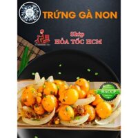 HỎA TỐC - TRỨNG GÀ NON 1KG