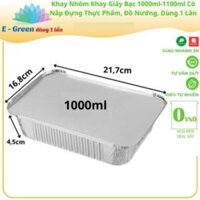 [Hoả Tốc]Combo 200 Khay Nhôm,Khay Giấy Bạc 1 Ngăn 1000ml Có Nắp,Đựng Thực Phẩm,Đồ Nướng,Tiện Lợi