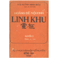 Hoàng Đế Nội Kinh Linh Khu ( Quyển 1 )