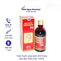 Hoạt huyết thông mạch P/H Phúc Hưng 250ml - Giảm hoa mắt, chóng mặt.