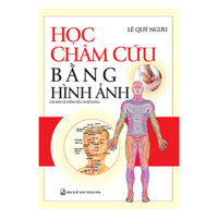 Học Châm Cứu Bằng Hình Ảnh Tái Bản