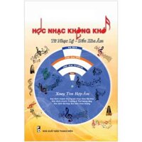 Học Nhạc Không Khó - Từ Nhạc Lý - Đến Hòa Âm