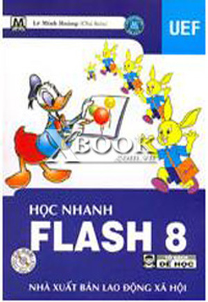 Học Nhanh Flash 8  - Lê Minh Hoàng