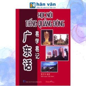 Học Nói Tiếng Quảng Đông (Kèm CD)