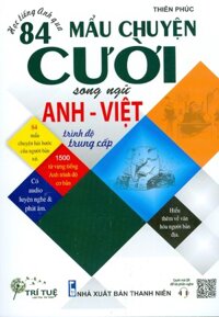 Học Tiếng Anh Qua 84 Mẩu Chuyện Cười Song Ngữ Anh - Việt Trình Độ Trung Cấp