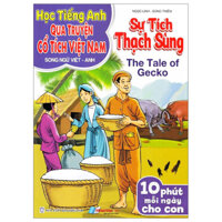 Học Tiếng Anh Qua Truyện Cổ Tích Việt Nam - Song Ngữ Việt-Anh - Sự Tích Thạch Sùng