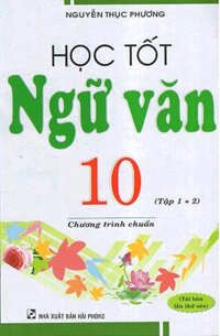 Học Tốt Ngữ Văn 10 - Tập 1+2