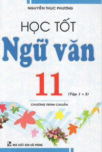 Học Tốt Ngữ Văn 11 - Tập 1+2