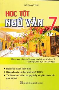 Học Tốt Ngữ Văn 7 Tập 1 (Thái Quang Vinh)