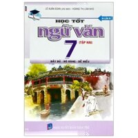 Học Tốt Ngữ Văn 7 Tập 2