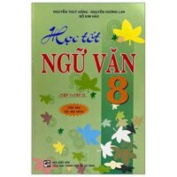 Học Tốt Ngữ Văn Lớp 8 Tập 1  2