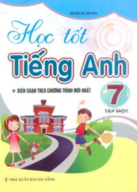 Học Tốt Tiếng Anh 7 - Tập 1 (Pearson)