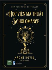 HỌC VIỆN MA THUẬT SCHOLOMANCE