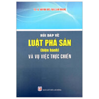 Hỏi Đáp Về Luật Phá Sản (Hiện Hành) Và Vụ Việc Thực Chiến