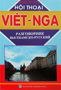 HỘI THOẠI VIỆT - NGA