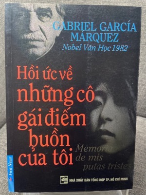 Hồi ức về những cô gái điếm buồn của tôi - Gabriel Garcia Marquez